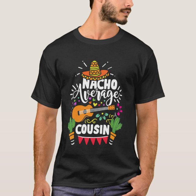 Cinco De Mayo Lustiger Nacho Durchschnittlicher Co T-Shirt (Vorderseite)