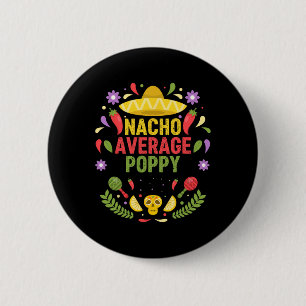 Cinco De Mayo Lustiger Nacho Durchschnittlicher Mo Button