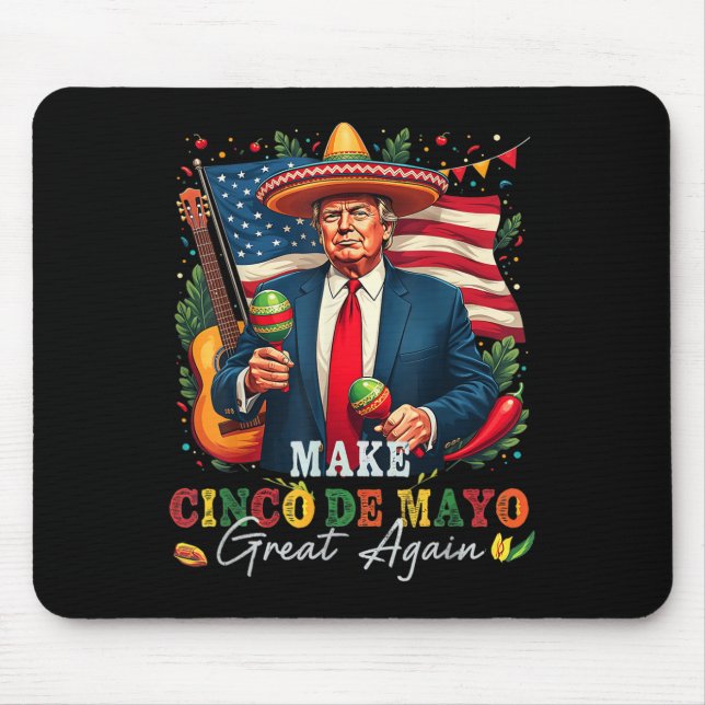 Cinco De Mayo Make Cinco De Mayo Great Again Donal Mousepad (Vorne)