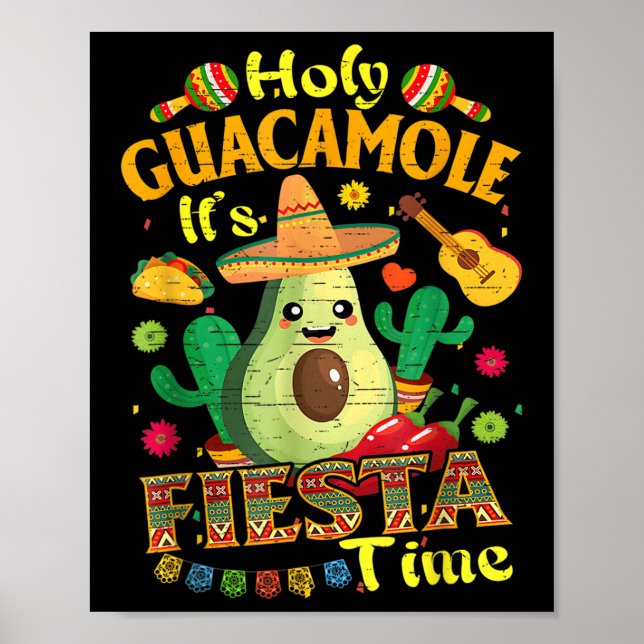Cinco De Mayo Mexican Holy Guacamole Fiesta Time Poster (Vorne)
