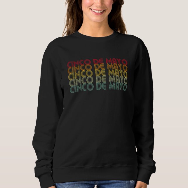 Cinco De Mayo Mexican Retro Sweatshirt (Vorderseite)