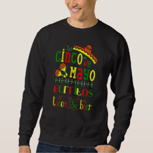 Cinco de Mayo Mexican Sombrero Burritos Tacos und Sweatshirt