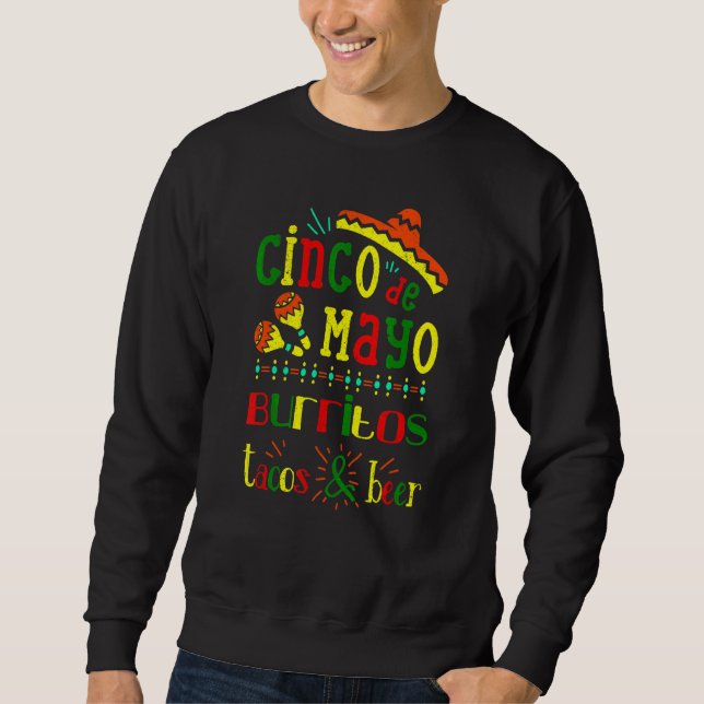 Cinco de Mayo Mexican Sombrero Burritos Tacos und Sweatshirt (Vorderseite)