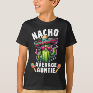 Cinco De Mayo Mexikanische Familie Frauen Tante Na T-Shirt