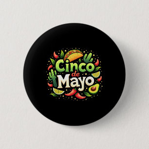 Cinco De Mayo Mexikanische Fiesta 5 De Mayo Squad Button