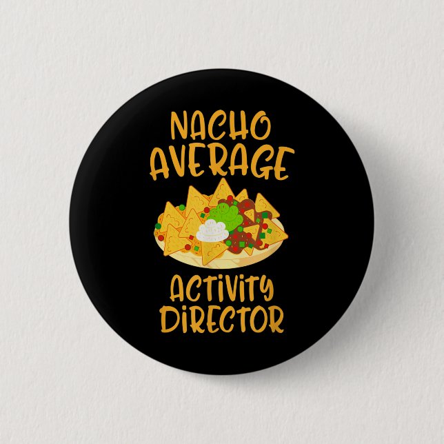Cinco De Mayo Nacho Average Activity Director Mexi Button (Vorderseite)