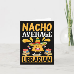 Cinco De Mayo Nacho Average Bibliothekarische Bibl Karte