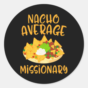 Cinco De Mayo Nacho Durchschnittlicher Missionar M Runder Aufkleber
