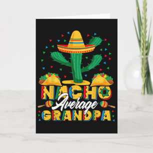 Cinco De Mayo Nacho Durchschnittlicher Opa Nachos  Karte
