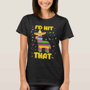 Cinco De Mayo-Party, auf die ich einschlagen würde T-Shirt