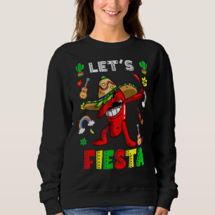 Cinco De Mayo Party Lasse Fiesta Mexican Dabbing C Sweatshirt