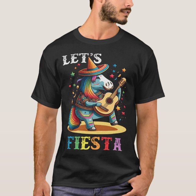 Cinco De Mayo Party Let s Fiesta Mexican Unicorn T-Shirt (Vorderseite)