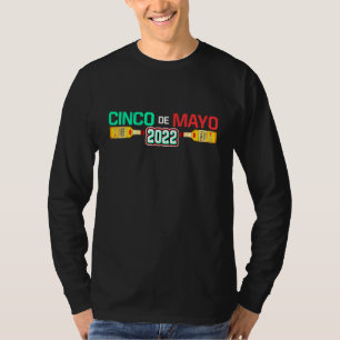 Cinco De Mayo Party Mexikanischer Attrakt 2022 1 T-Shirt