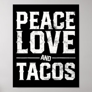 Cinco de Mayo Peace Liebe und Tacos Männer Frauen  Poster