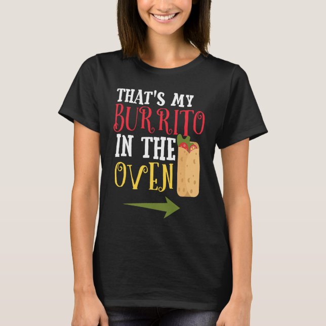 Cinco De Mayo Pregnancy Announcement Burrito Oven T-Shirt (Vorderseite)