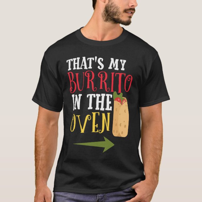 Cinco De Mayo Pregnancy Announcement Burrito Oven T-Shirt (Vorderseite)