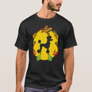 Cinco De Mayo Pudel Hund Welpe Besitzer Mexikanis T-Shirt