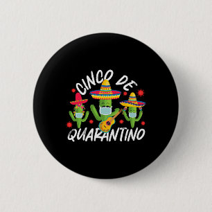 Cinco De Mayo Quarantino Kaktusmaske Quarantäne Gi Button