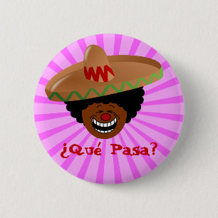 Cinco De Mayo - Que Pasa: Spanisch für flippige Button