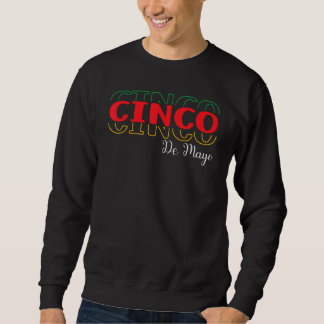 cinco de mayo simple cool design sweatshirt