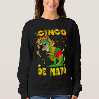 Cinco De Mayo Sombrero Tacosaurus T-Rex Dinosaur L Sweatshirt