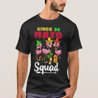 Cinco de Mayo Squad Flamingo T - Shirt