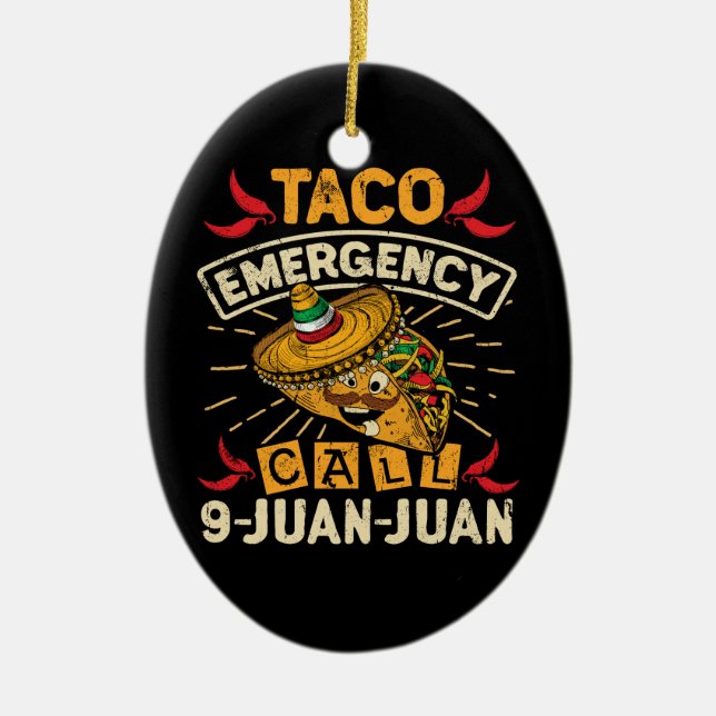 Cinco De Mayo Taco-Notruf 9 Juan Juan Keramik Ornament (Vorne)