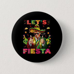 Cinco De Mayo Trump Taco Lustiger Mexikanischer Tr Button