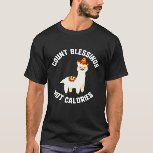 Cinco De Mayo Zähle Segnungen, nicht Kalorien Lama T-Shirt