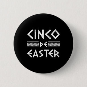 Cinco De Oaster Funny Cinco De Mayo Orthodox Griec Button