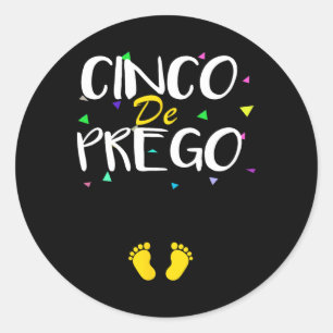 Cinco De Prego Schwangerschaftsankündigung Cinco D Runder Aufkleber