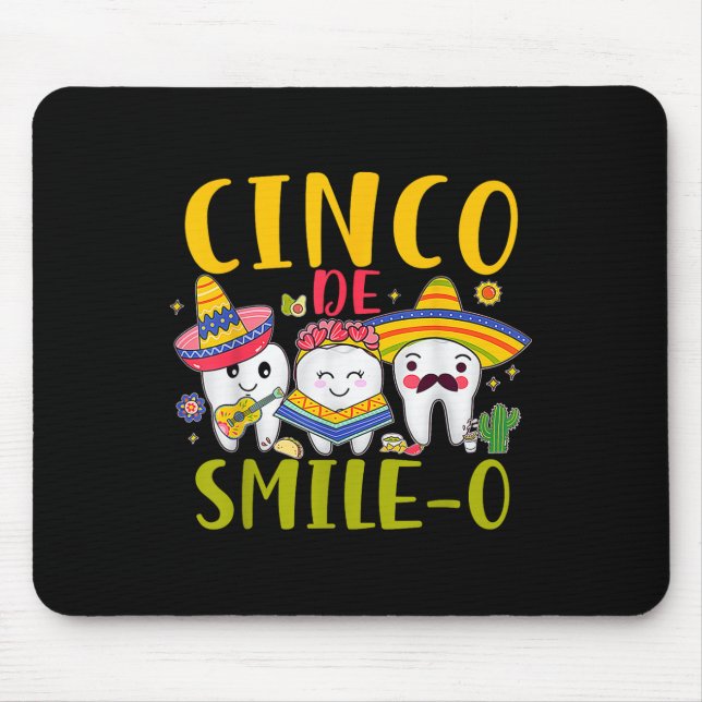 Cinco De Smile O Cinco De Mayo De Mayo Mousepad (Vorne)