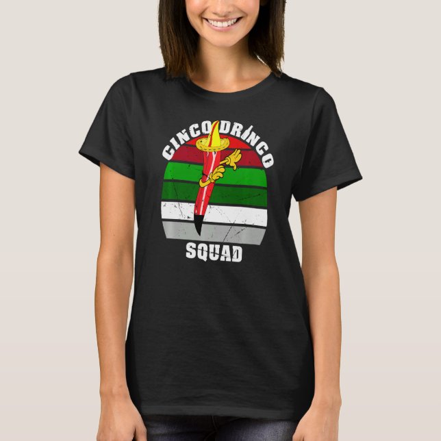 Cinco Drinko Squad Drink Party Fiesta Cinco De T-Shirt (Vorderseite)
