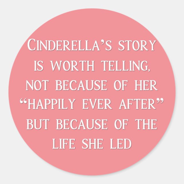 Cinderella Story Worth Telling Stickers (Vorderseite)