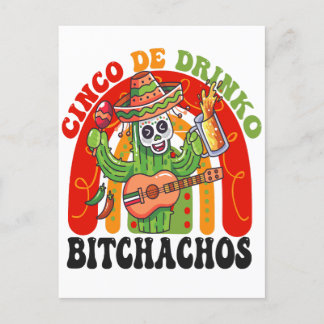 Cindo De Drinko Bitchachos Funny Cindo De Mayo Rai Einladungspostkarte