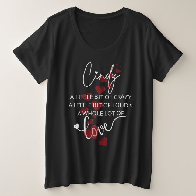 Cindy Lotta Liebe Große Größe T-Shirt (Design vorne)
