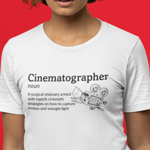 Cinematographen Definition Lichtmodus - Kamera T-Shirt