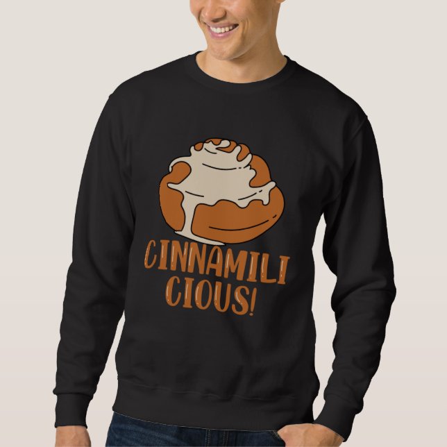 Cinnamilicious Ironic Cinnamon Roll Hobby Chef Sweatshirt (Vorderseite)