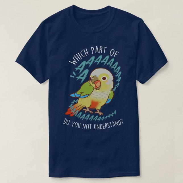 Cinnamon Greencheeked Conure Parrot Aaaa T-Shirt (Design vorne)