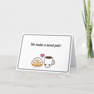 Cinnamon Roll and Coffee Valentine's Day Card Feiertagskarte