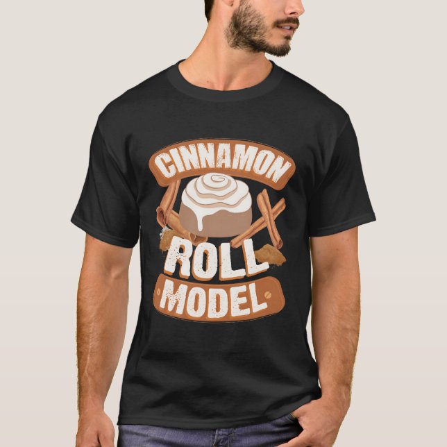 Cinnamon Roll Modell Spice Lover Baker T-Shirt (Vorderseite)