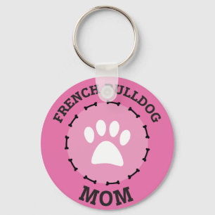 Circle French Bulldog Mom Badge Schlüsselanhänger