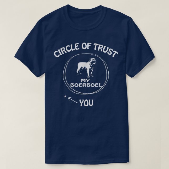 Circle of Trust Boerboel Funny s for Dog lovers  T-Shirt (Design vorne)