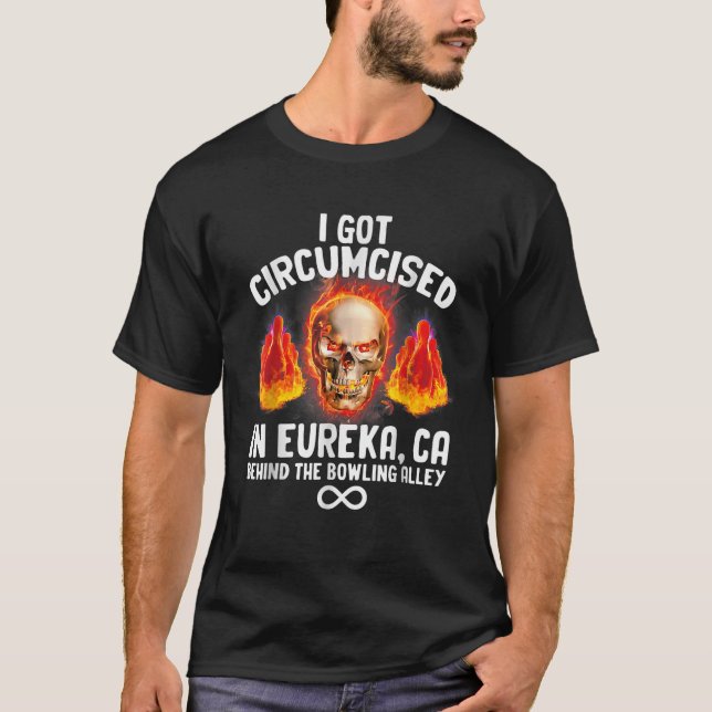 Circumcised Bowling Eureka CA Funny Odely Specific T-Shirt (Vorderseite)