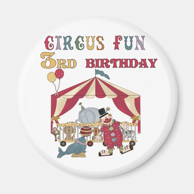 Circus 3. Geburtstagsgeschenke Magnet (Vorne)