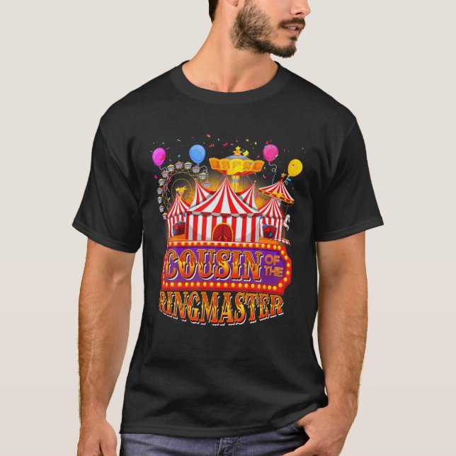 Circus Karneval Geburtstag Cousin der Ringmaster T-Shirt (Vorderseite)