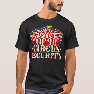 Circus    PartyCircus Security T-Shirt