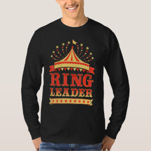 Circus Ringleader I Circus T-Shirt