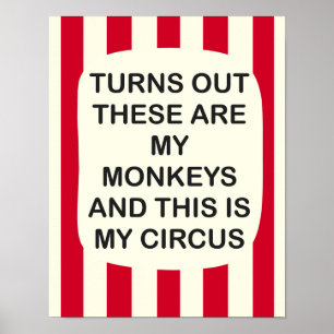 Circus Vintag Print Sarcastic Poster
