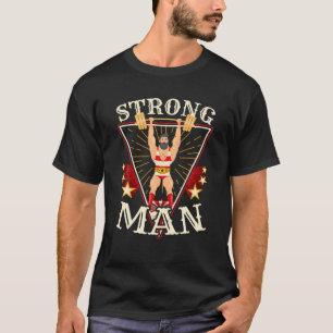 Circus - Vintage Circus Strongman Costume T-Shirt